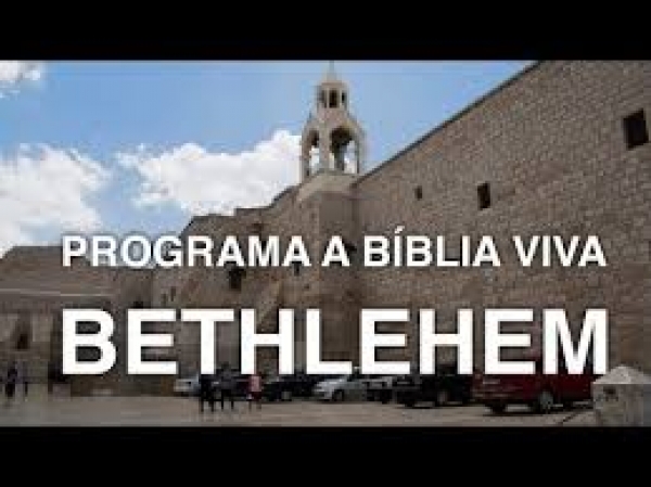 A Bíblia Viva - Bethlehem - Nos Passos de Jesus - 10