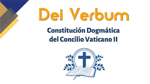 Constituição Dogmática Dei Verbum – 4 Bloco 2