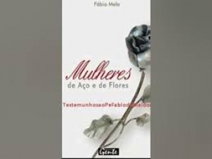 Maria, Mulher de Aço e de flores - Parte 1/5 - Pe. Fábio de Melo