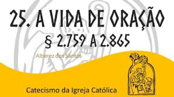1. CATECISMO DE ORAÇÃO - Frei Claudino Lima