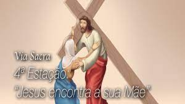 Via Sacra - 4ª Estação - Jesus encontra-se com sua mãe.