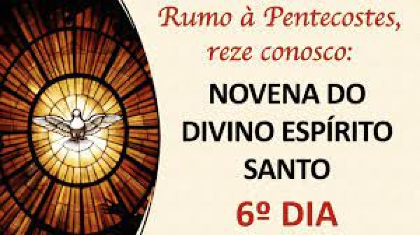 NOVENA DE PENTECOSTES - 6º DIA - Pe. Reginaldo Manzotti